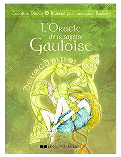 L'oracle de la sagesse Gauloise