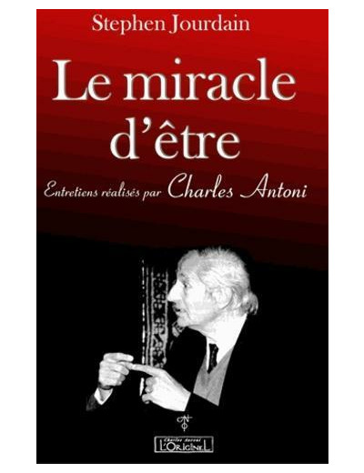 Le miracle d'être