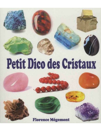 Petit dico des cristaux -