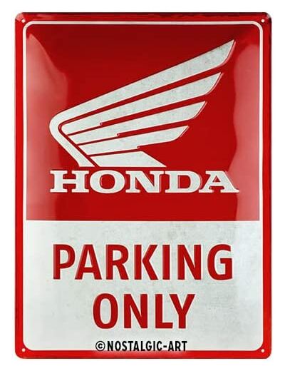 Plaque métal - Honda Parking Only - 30x40cm. Nostalgic Art