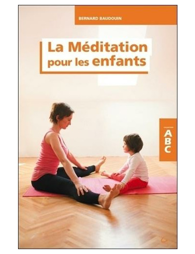 La méditation pour les enfants