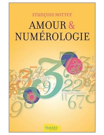 Amour et numérologie - Avec la numérologie humaniste