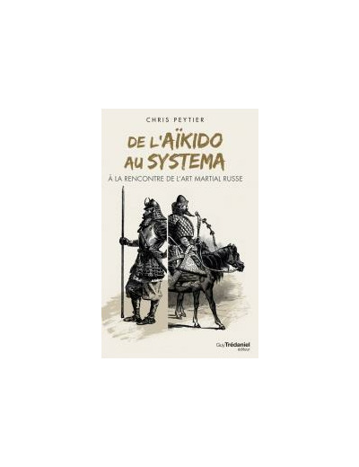 De l’Aïkido au Systema