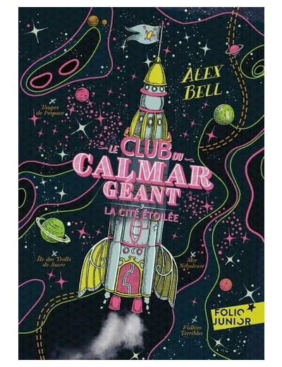 LE CLUB DU CALMAR GEANT - VOL03 - LA CITE ETOILEE