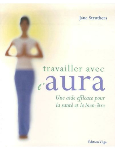 Travailler avec l'aura