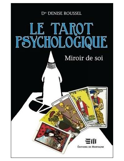 Le tarot psychologique - Miroir de soi