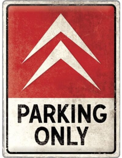 Plaque métal Citroën - Parking Only - 40x30 cm - Citroen