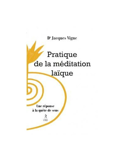 Pratique de la méditation laïque