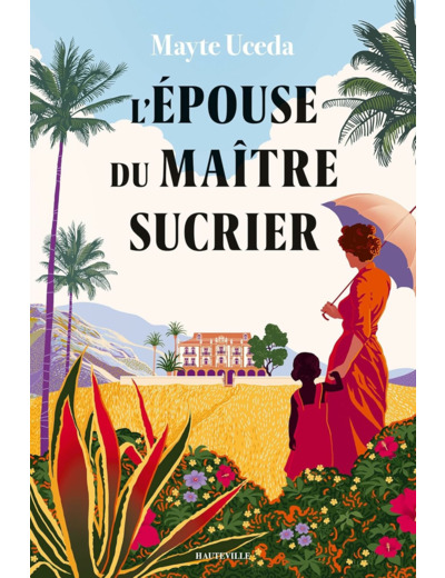 L'EPOUSE DU MAITRE SUCRIER