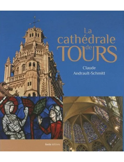 La cathédrale de Tours