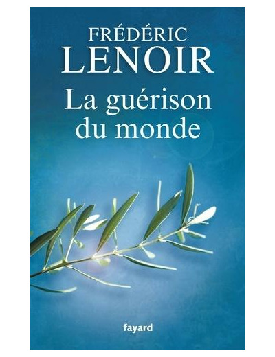 La guérison du monde