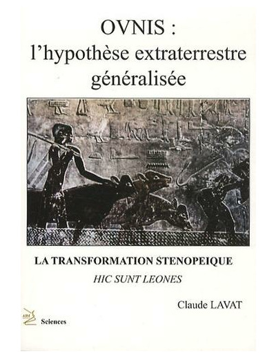 Ovnis : l hypothèse extraterrestre généralisée - La transformation sténopéique, hic sunt leones