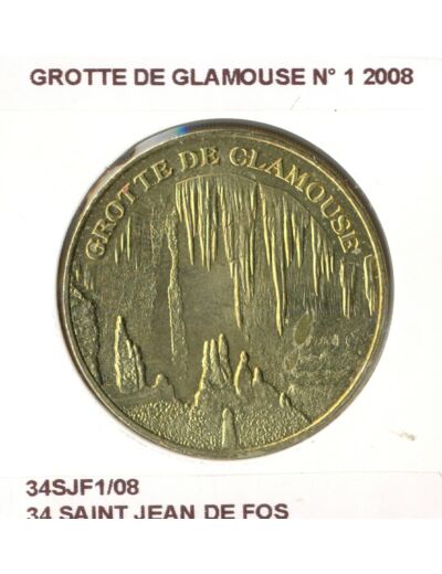 34 SAINT JEAN DE FOS GROTTE DE GLAMOUSE N1 2008 SUP-