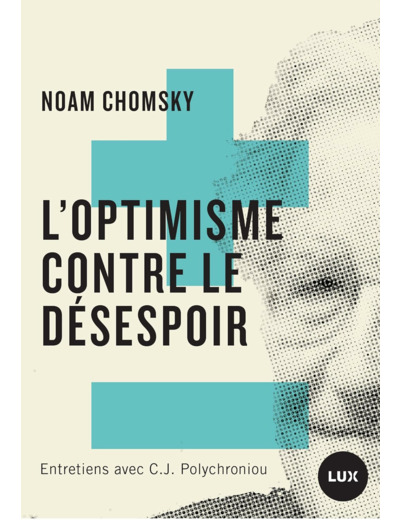 L'OPTIMISME CONTRE LE DESESPOIR