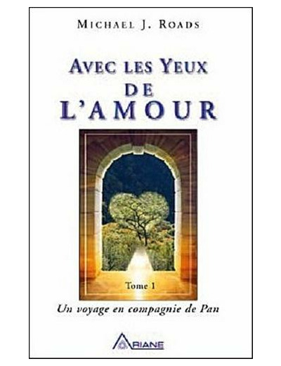 Avec les yeux de l'amour Tome 1