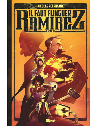 IL FAUT FLINGUER RAMIREZ - TOME 01