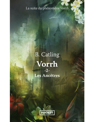 VORRH - TOME 2 LES ANCETRES