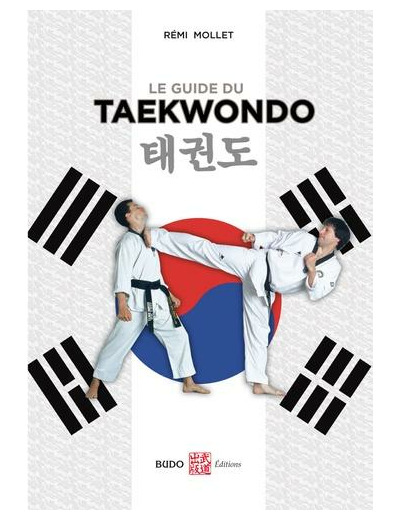 Le guide du taekwondo