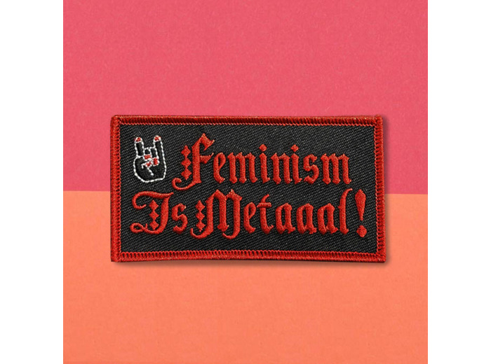 Patch "Feminism is Metaaal !"