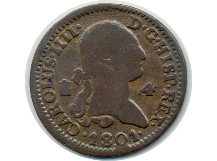 ESPAGNE 4 MARAVEDIS 1801 SEGOVIE CARLOS IV TB+ (W427)