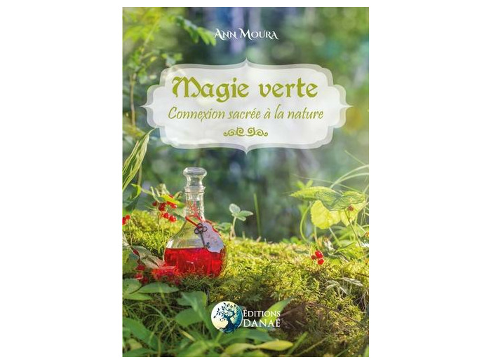 Magie Verte - Connexion sacrée à la nature