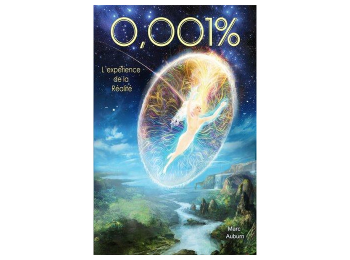 0,001 % - L'expérience de la Réalité