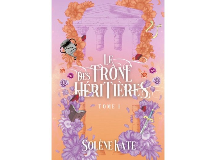 LE TRONE DES HERITIERES