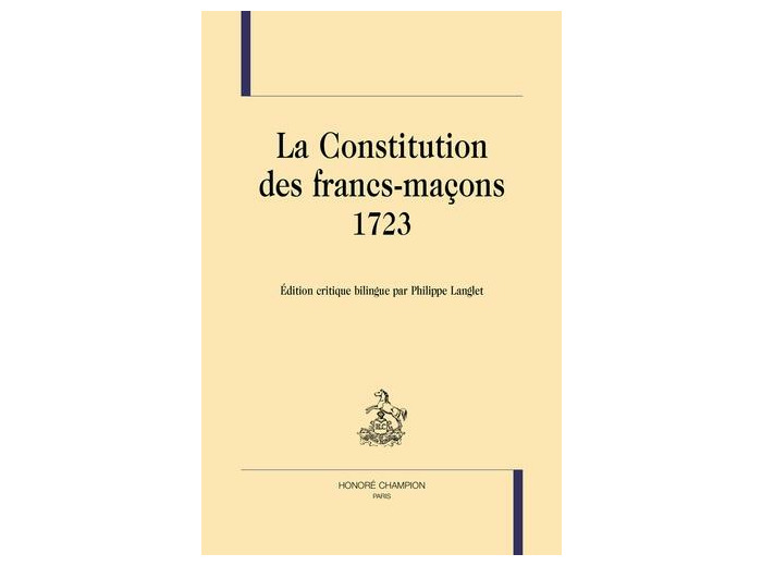 La constitution des Francs-maçons (1723)