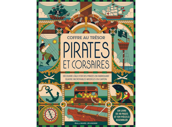COFFRE AU TRESOR - PIRATES ET CORSAIRES - DECOUVRE L'AGE D'OR DES PIRATES EN FABRIQUANT QUATRE INCRO