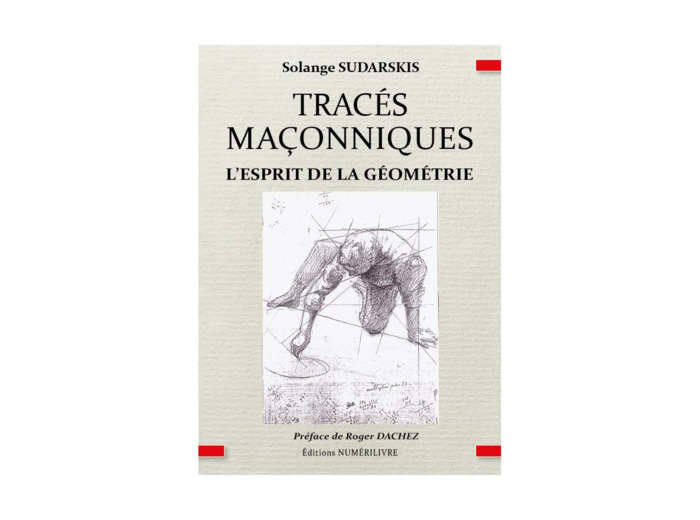 Tracés maçonniques, l'esprit de la géométrie