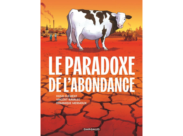 LE PARADOXE DE L'ABONDANCE