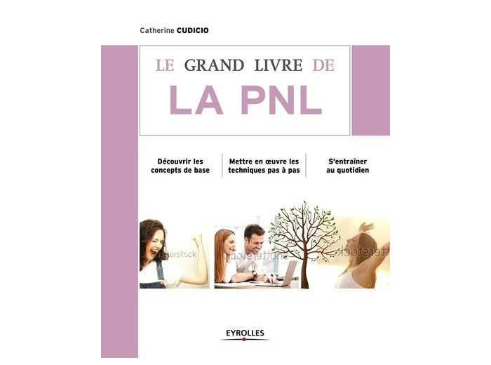 Le grand livre de la PNL