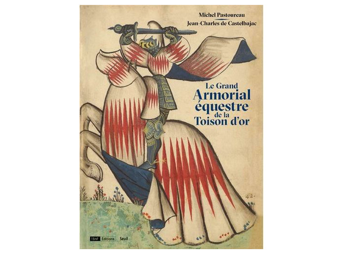 Le Grand Armorial équestre de la Toison d'or