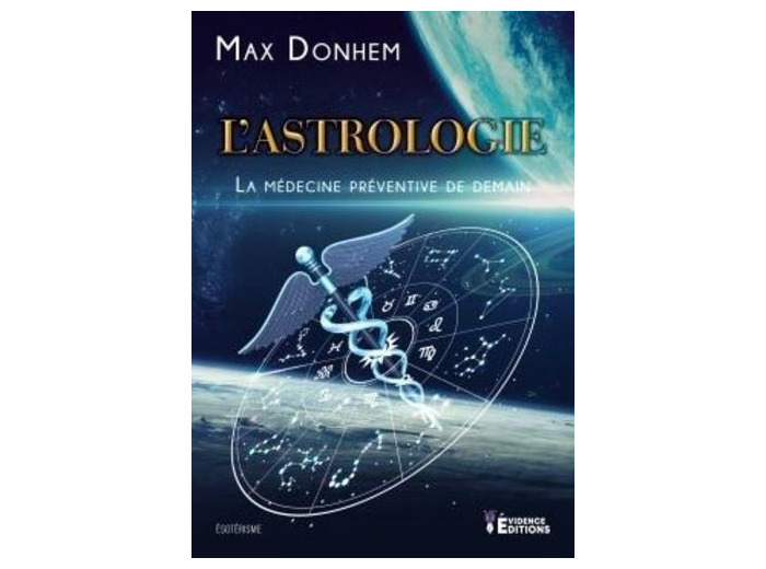 L'astrologie, la médecine préventive de demain