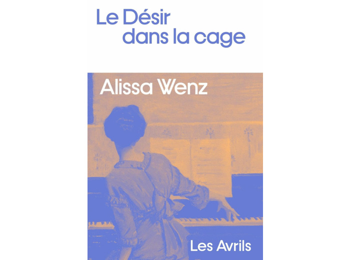 LE DESIR DANS LA CAGE