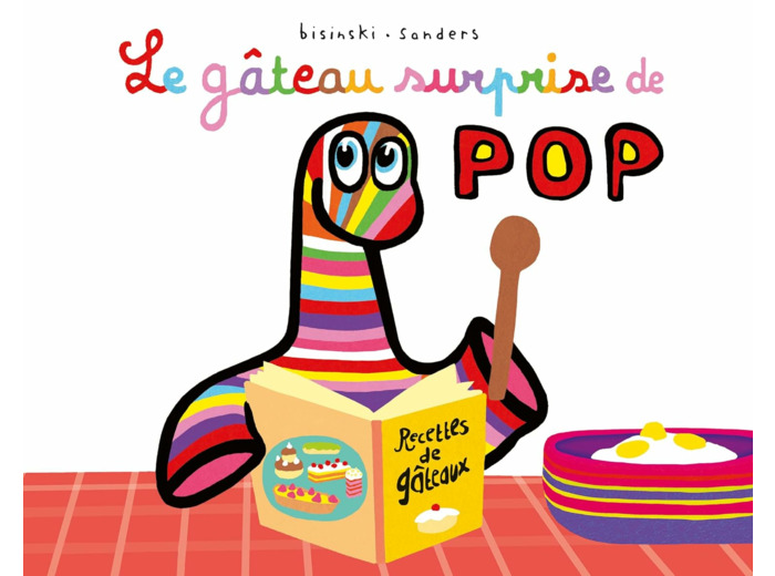 POP - T17 - LE GATEAU SURPRISE DE POP