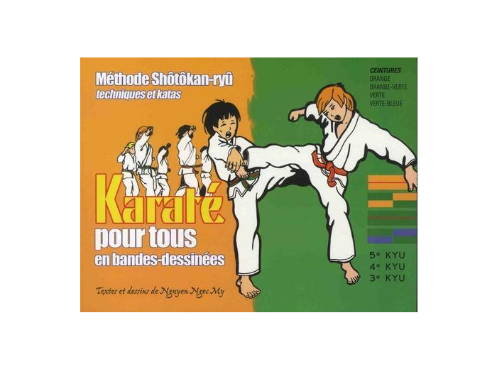 Karaté pour tous - Tome 2, Ceinture orange-ceinture verte