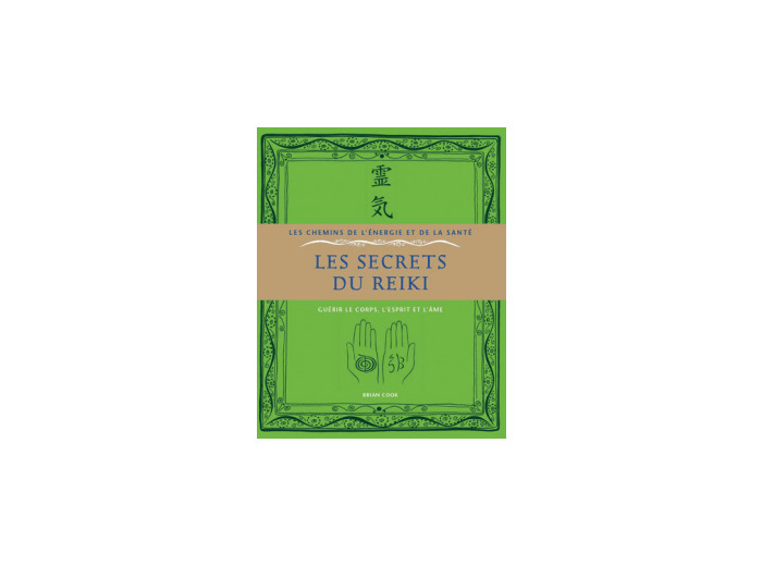 Les secrets du Reiki