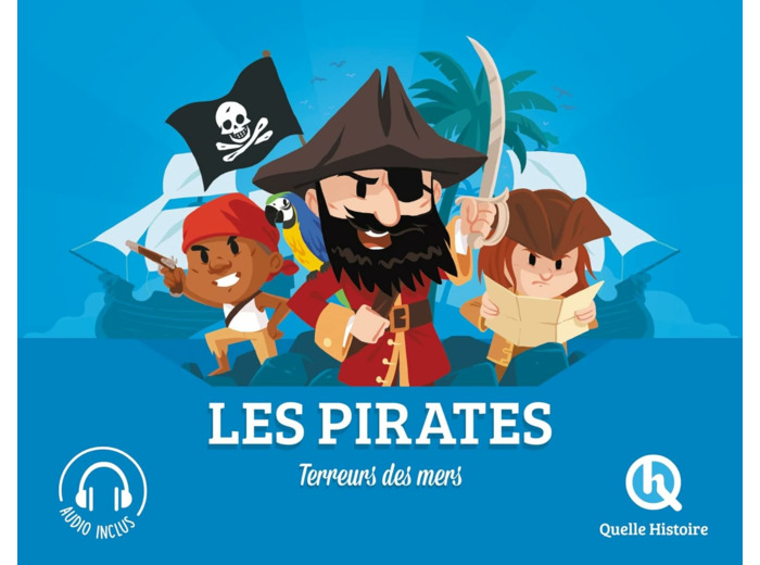 LES PIRATES - TERREURS DES MERS