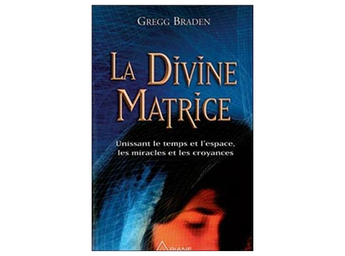 La Divine Matrice