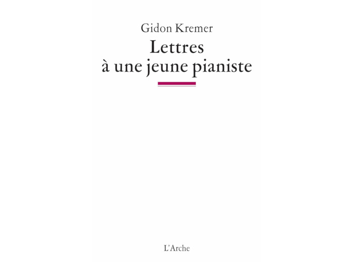 LETTRES A UNE JEUNE PIANISTE