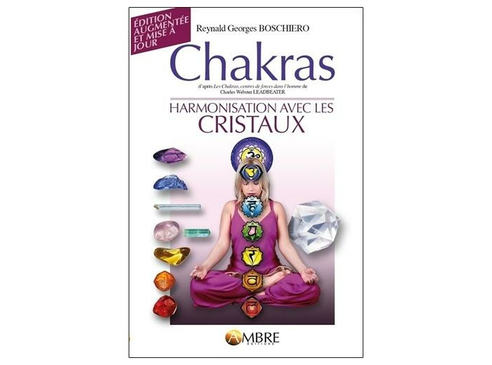 Chakras - Harmonisation avec les cristaux