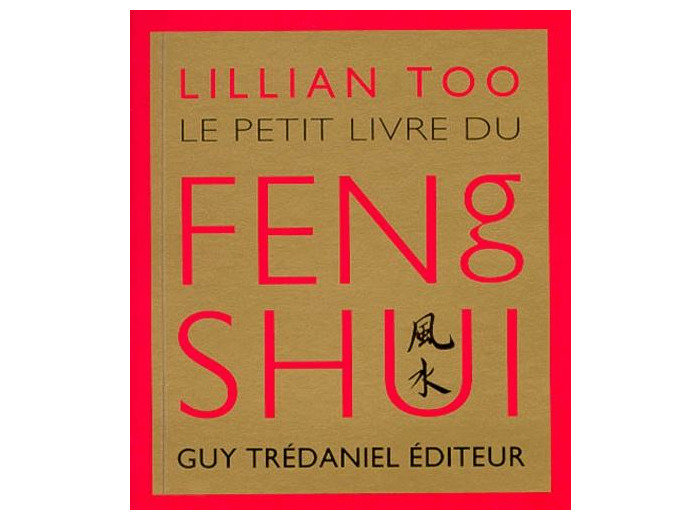 Le Petit Livre du Feng Shui