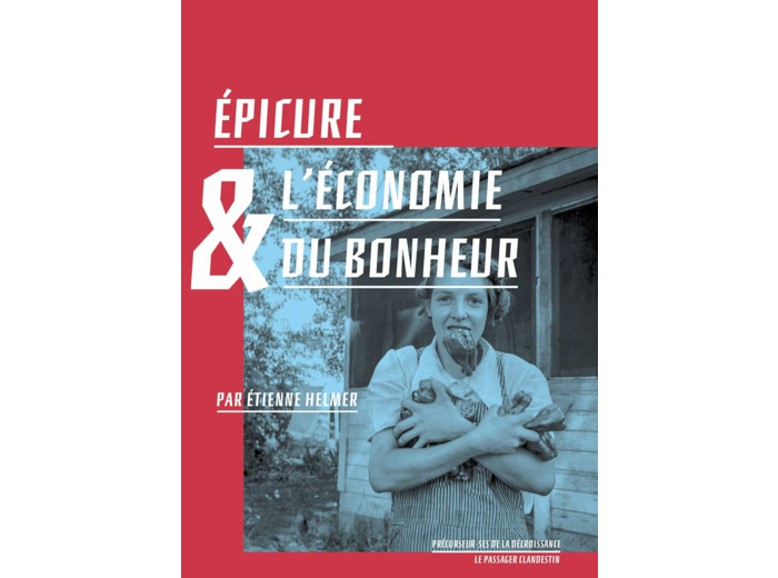 EPICURE ET L'ECONOMIE DU BONHEUR