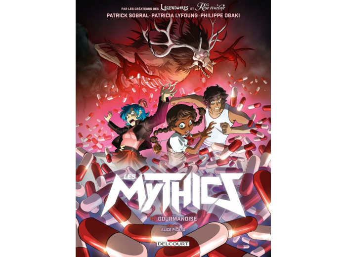 LES MYTHICS T15 - GOURMANDISE