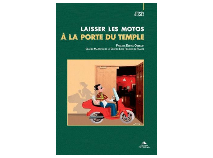Laisser les motos à la porte du temple
