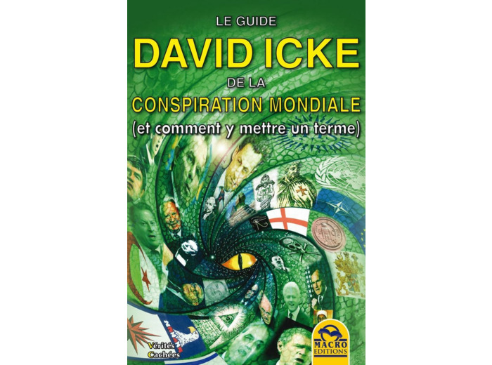 Le guide de David Icke sur la conspiration mondiale