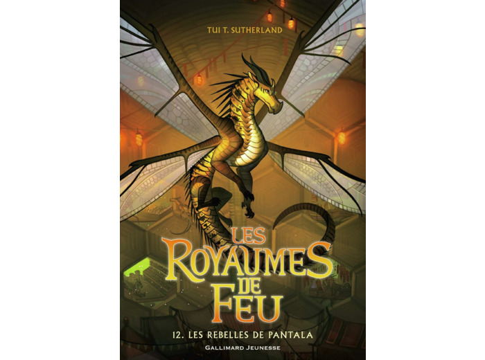 LES ROYAUMES DE FEU, 12 - LES REBELLES DE PANTALA