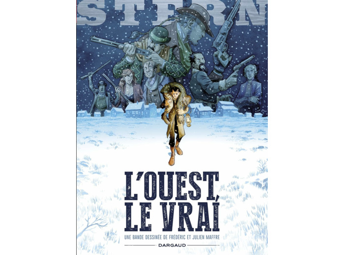 STERN - TOME 3 - L'OUEST, LE VRAI