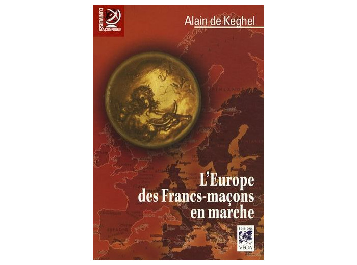 L'Europe des Francs-maçons en marche